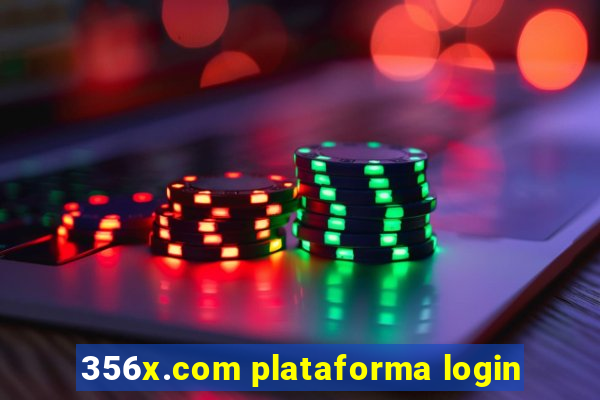 356x.com plataforma login